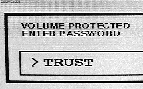 Trust no one